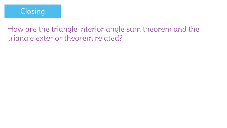 Understand And Prove The Triangle Interior Angle Sum Theorem